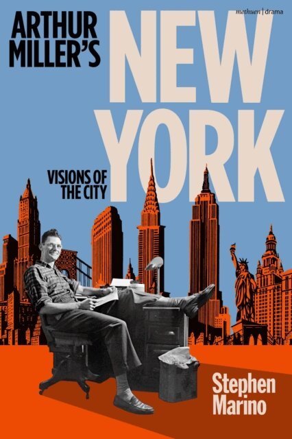 Stephen Marino - Arthur Miller’s New York, E-bok