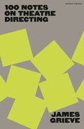 100 Notes on Theatre Directing