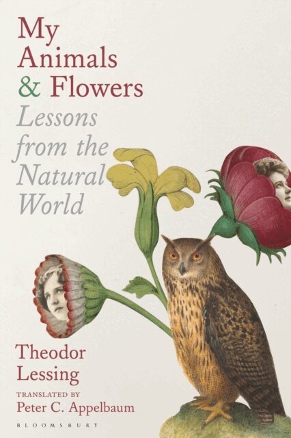Theodor Lessing, Benton Arnovitz - My Animals & Flowers, E-bok