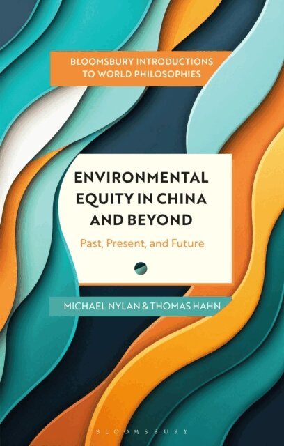 Michael Nylan, Thomas Hahn - Environmental Equity in China and Beyond, E-bok