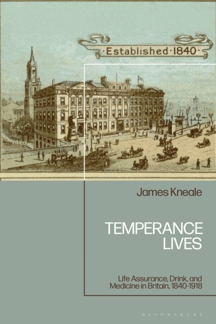 James Kneale - Temperance Lives, E-bok