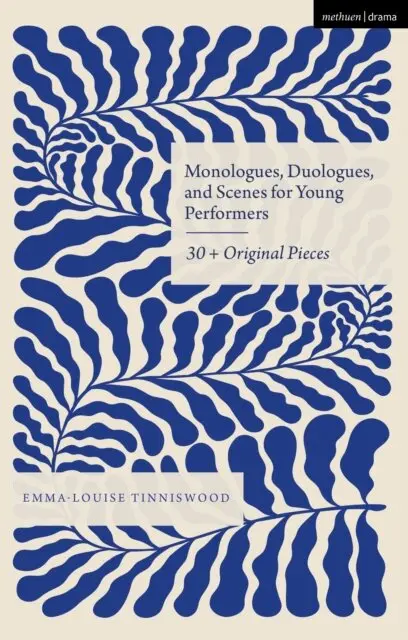 Emma-Louise Tinniswood - Monologues, Duologues and Scenes for Young Performers, E-bok. Tillgänglighet: Lägg i varukorg