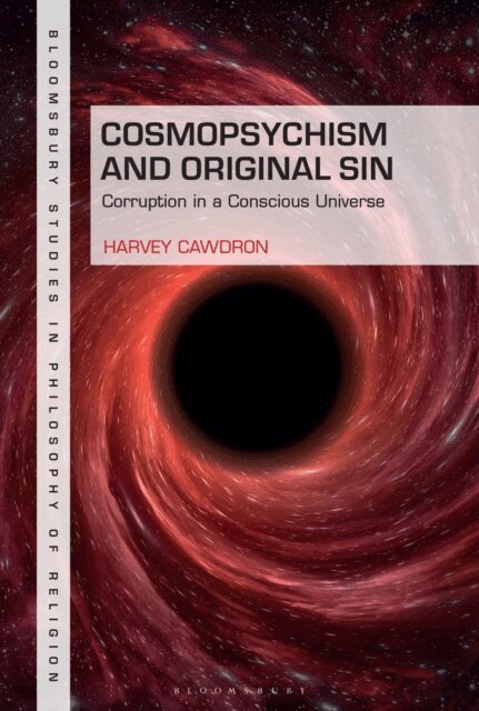 Harvey Cawdron - Cosmopsychism and Original Sin, E-bok