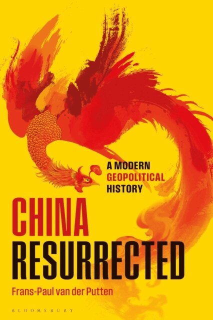 Frans-Paul van der Putten - China Resurrected, E-bok