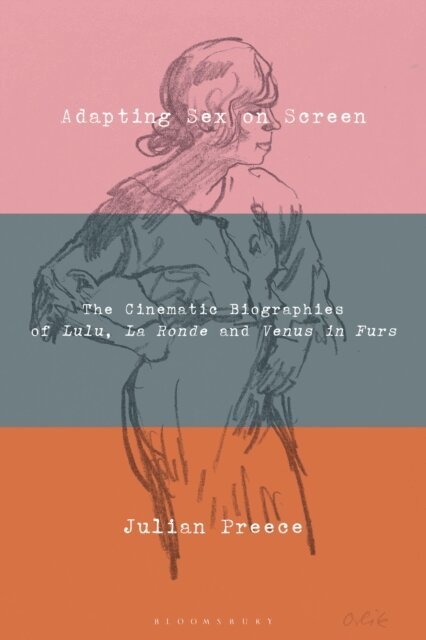 Julian Preece - Adapting Sex on Screen, E-bok