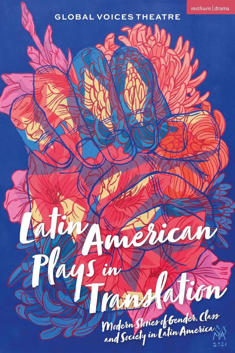 Mariano Tenconi Blanco, Sebastián Eddowes-Vargas, Xavier Villanova, Zhui Ning Chang, Global Voices Theatre - Latin American Plays in Translation, Häftad