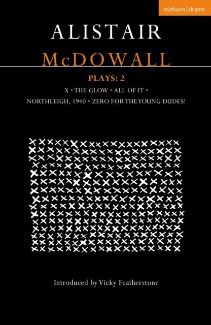 Alistair McDowall - Alistair McDowall Plays 2, E-bok