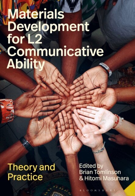 Brian Tomlinson, Hitomi Masuhara - Materials Development for L2 Communicative Ability, E-bok