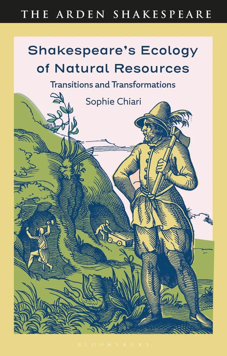 Sophie Chiari - Shakespeare’s Ecology of Natural Resources, Häftad. Tillgänglighet: Kommande