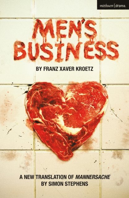 Franz Xaver Kroetz - Men's Business, E-bok
