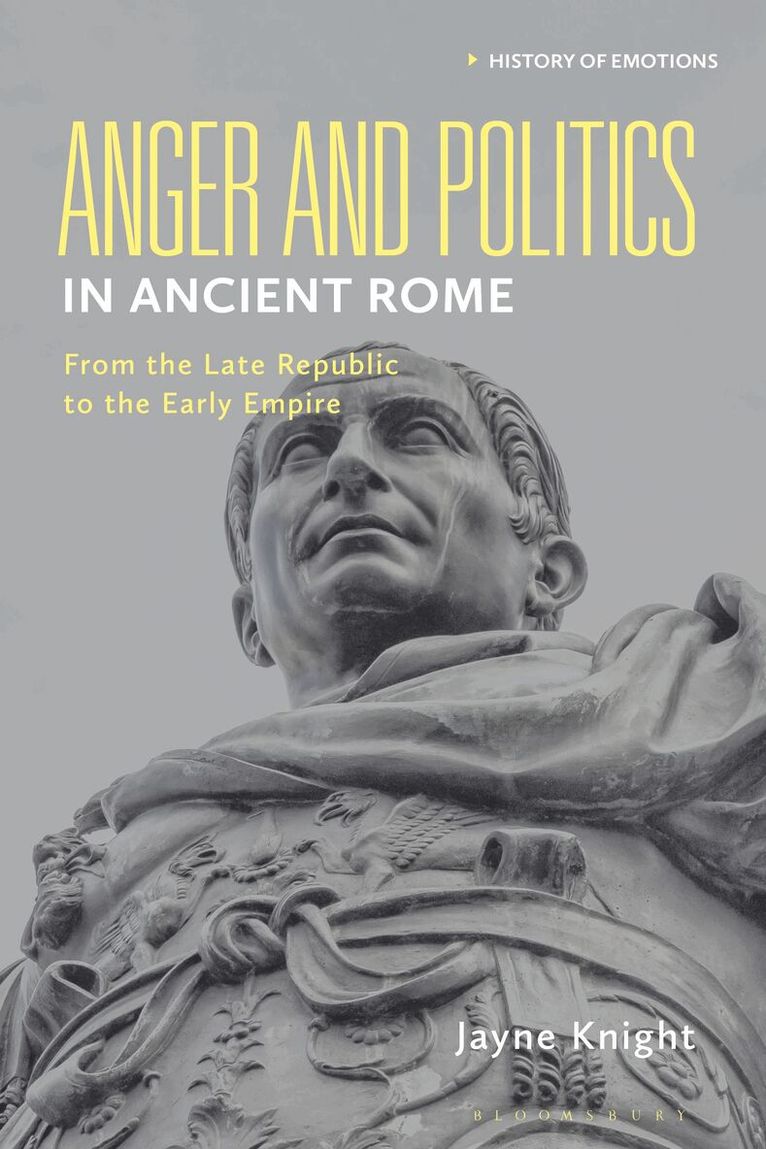 Anger and Politics in Ancient Rome