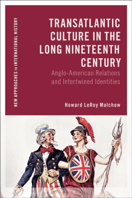 Howard LeRoy Malchow - Transatlantic Culture in the Long Nineteenth Century, E-bok