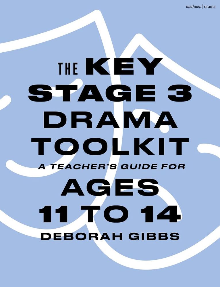 Deborah Gibbs - Key Stage 3 Drama Toolkit, Inbunden. Tillgänglighet: Lägg i varukorg