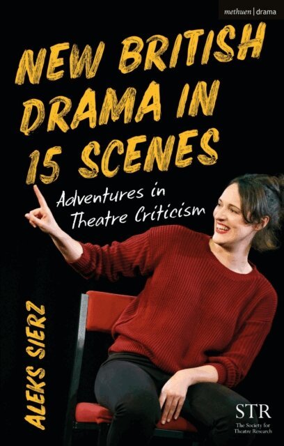 Aleks Sierz - New British Drama in 15 Scenes, E-bok