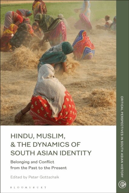 Peter Gottschalk - Hindu, Muslim, & the Dynamics of Identity in South Asia, E-bok