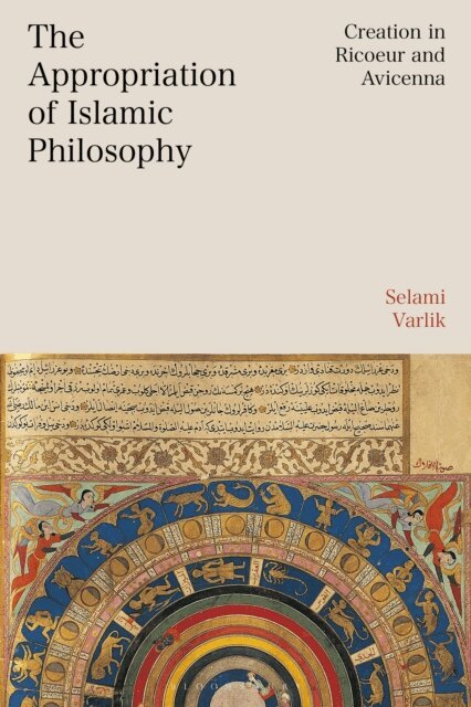 Selami Varlik - Appropriation of Islamic Philosophy, E-bok