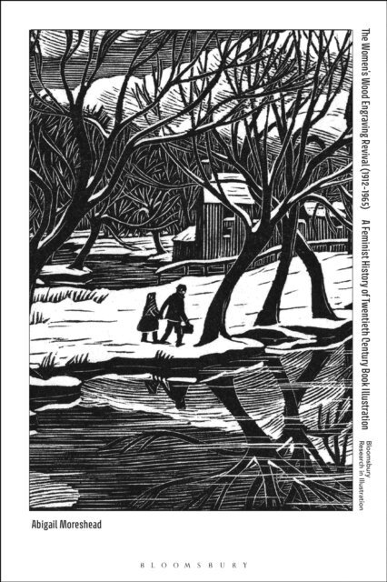 Abigail Moreshead - Women’s Wood Engraving Revival (1912-65), E-bok. Tillgänglighet: Kommande