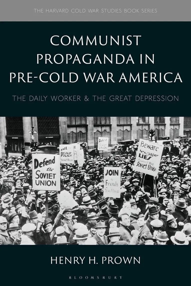 Henry H. Prown - Communist Propaganda in Pre-Cold War America, Häftad. Tillgänglighet: Kommande