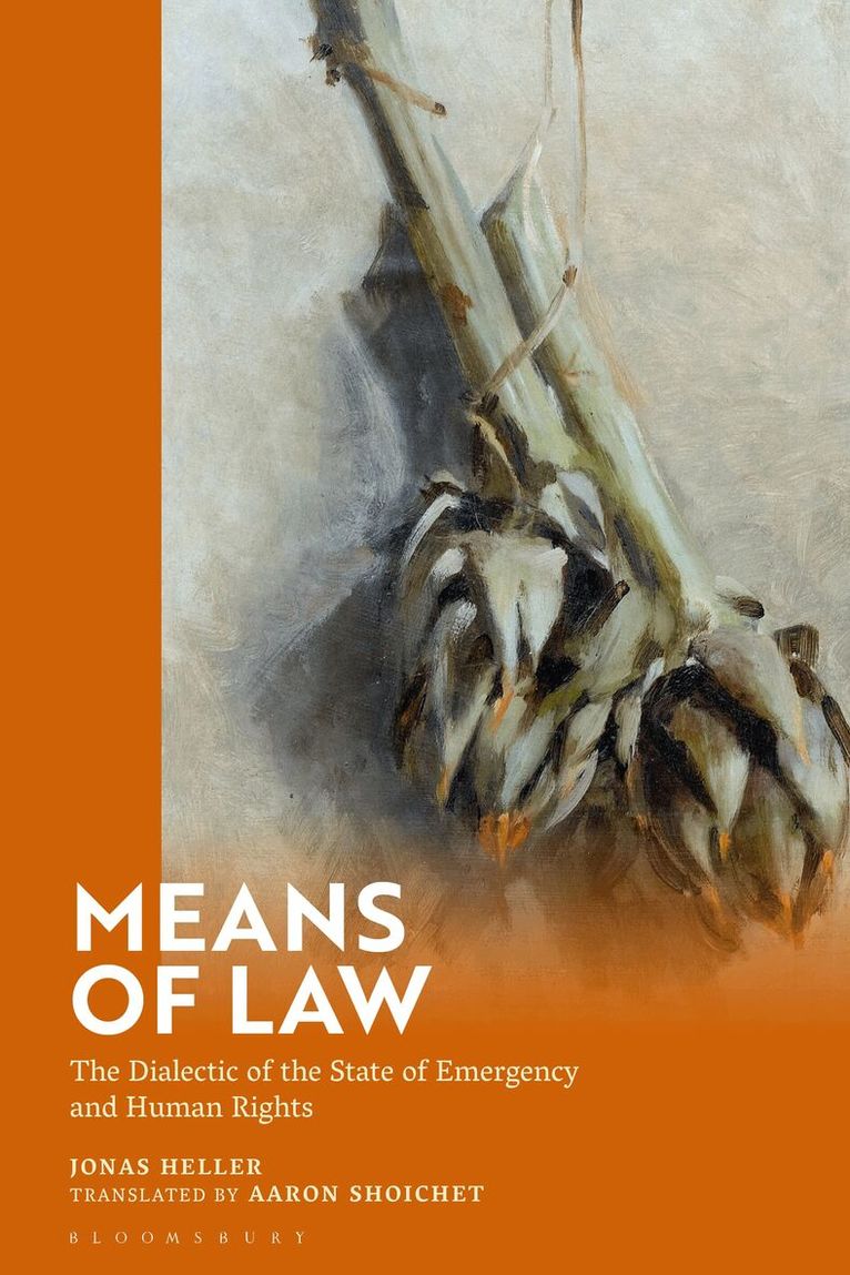 Jonas Heller - Means of Law, Inbunden