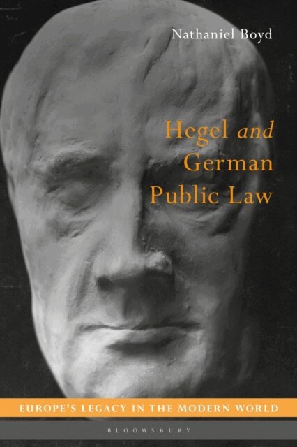 Nathaniel Boyd - Hegel and German Public Law, E-bok