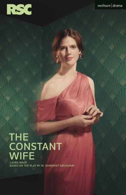 W. Somerset Maugham, Laura Wade - Constant Wife, E-bok