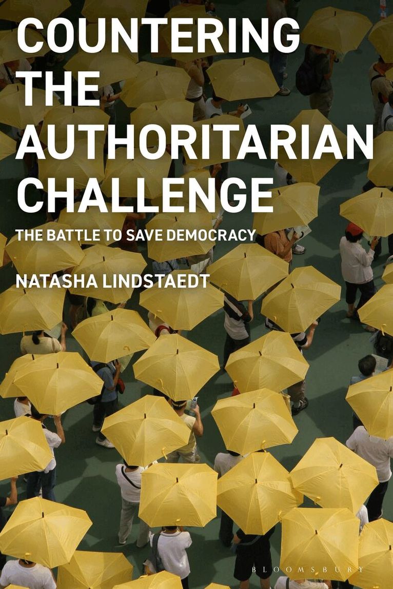 Natasha Lindstaedt - Countering the Authoritarian Challenge, Häftad. Tillgänglighet: Kommande