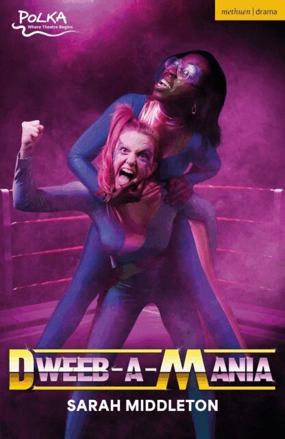 Sarah Middleton - Dweeb-A-Mania, E-bok