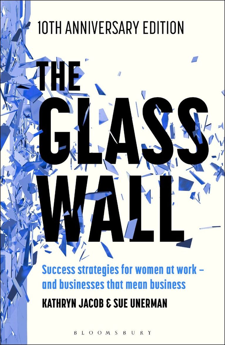 Kathryn Jacob, Sue Unerman - Glass Wall, Häftad. Tillgänglighet: Lägg i varukorg