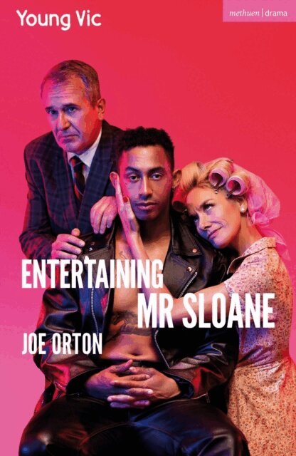 Joe Orton - Entertaining Mr Sloane, E-bok
