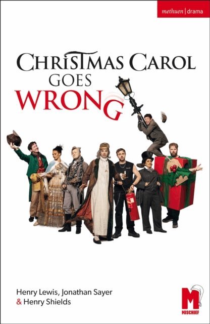 Henry Lewis, Henry Shields, Jonathan Sayer - Christmas Carol Goes Wrong, E-bok