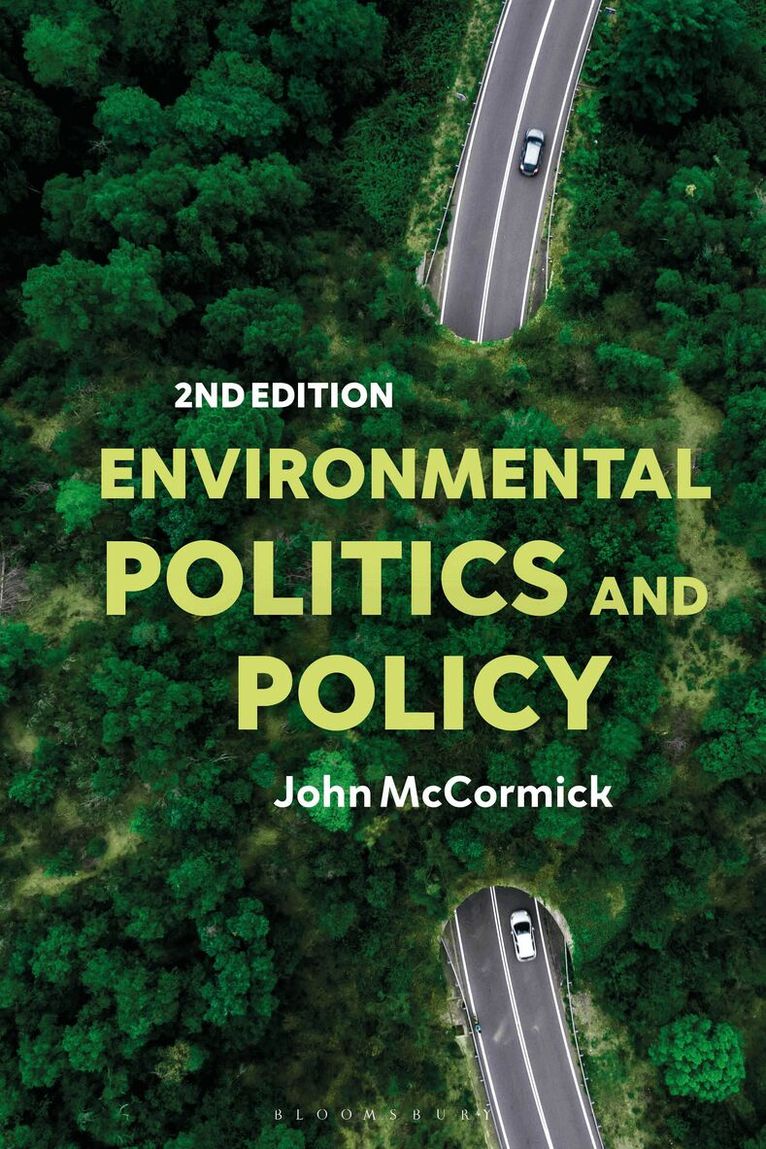 John McCormick - Environmental Politics and Policy, Inbunden