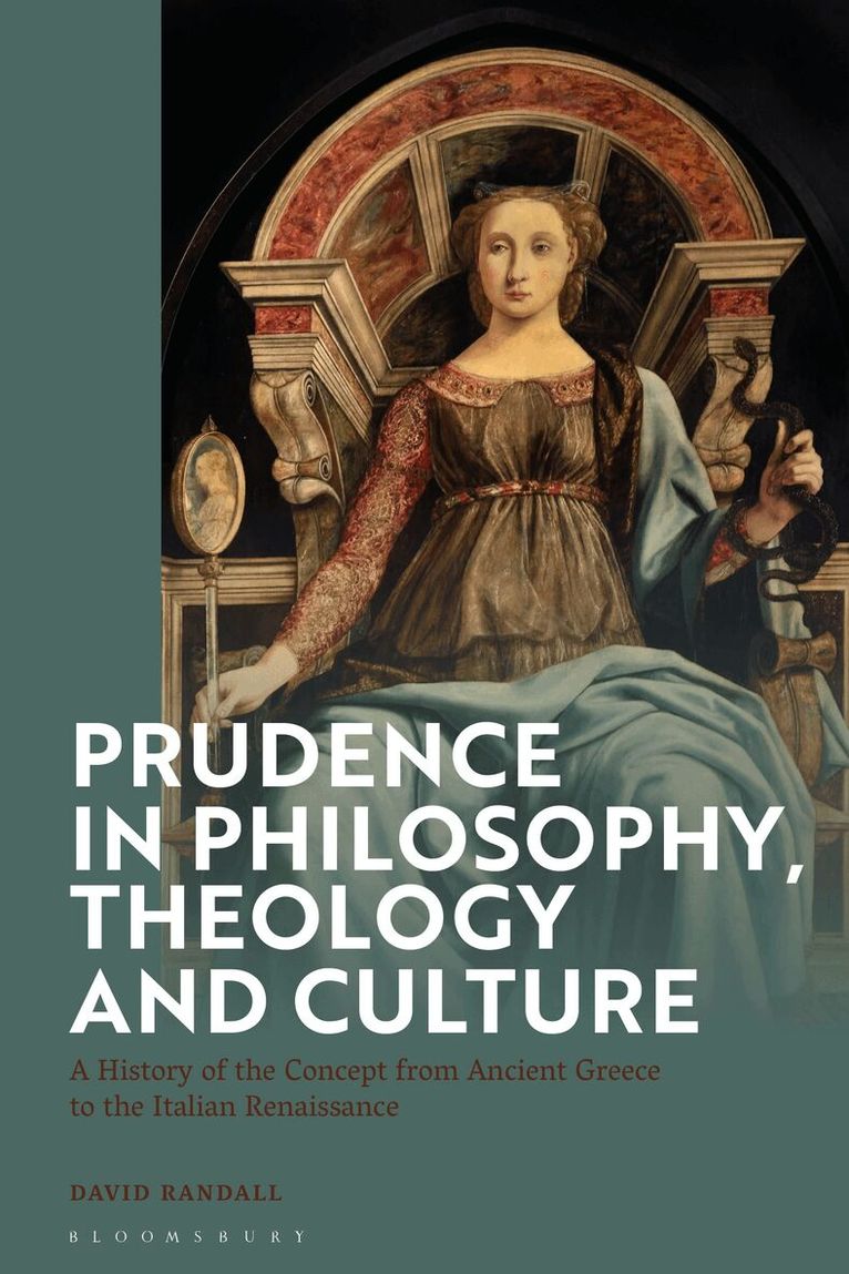 David Randall - Prudence in Philosophy, Theology, and Culture, Inbunden