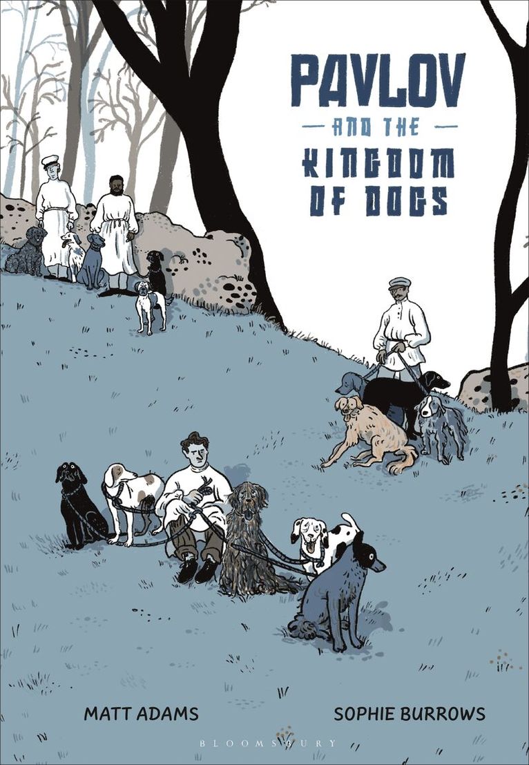 Matthew Adams, Sophie Burrows - Pavlov and the Kingdom of Dogs, Inbunden. Tillgänglighet: Kommande