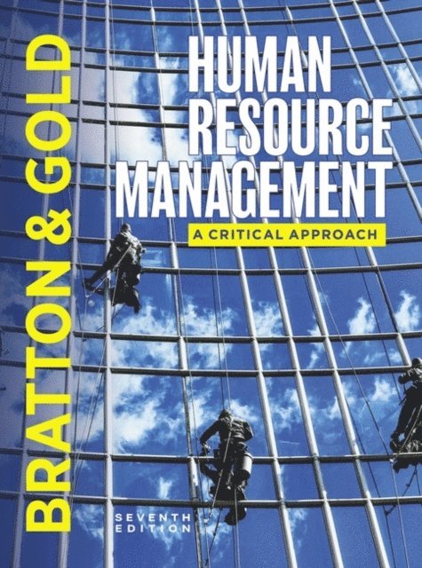 John Bratton, Jeff Gold, Andrew Bratton, Laura Steele - Human Resource Management, E-bok