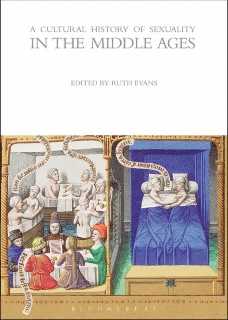 Ruth Evans - Cultural History of Sexuality in the Middle Ages, E-bok