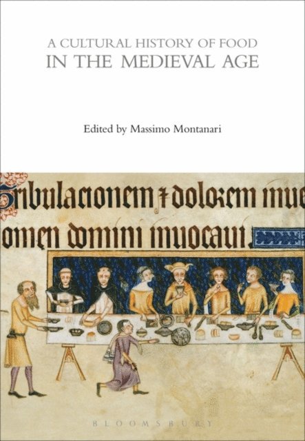 Massimo Montanari - Cultural History of Food in the Medieval Age, E-bok