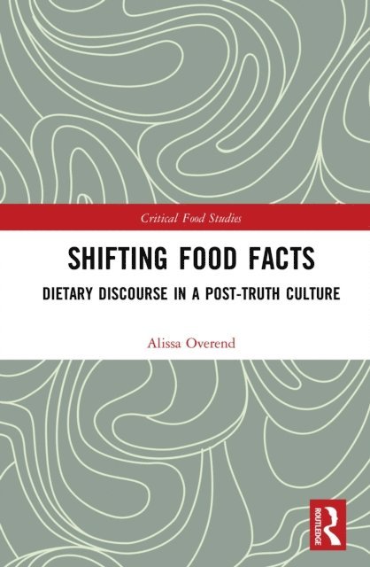 Alissa Overend - Shifting Food Facts, E-bok