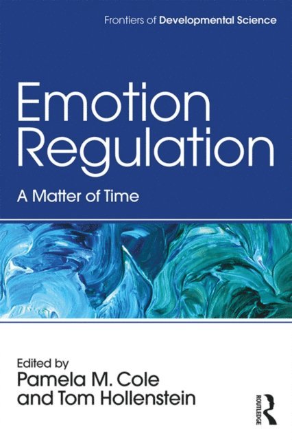 Tom Hollenstein, Pamela M. Cole - Emotion Regulation, E-bok