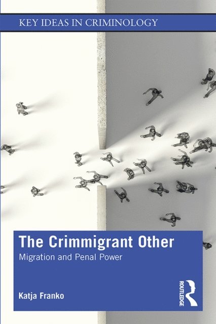Katja Franko - Crimmigrant Other, E-bok