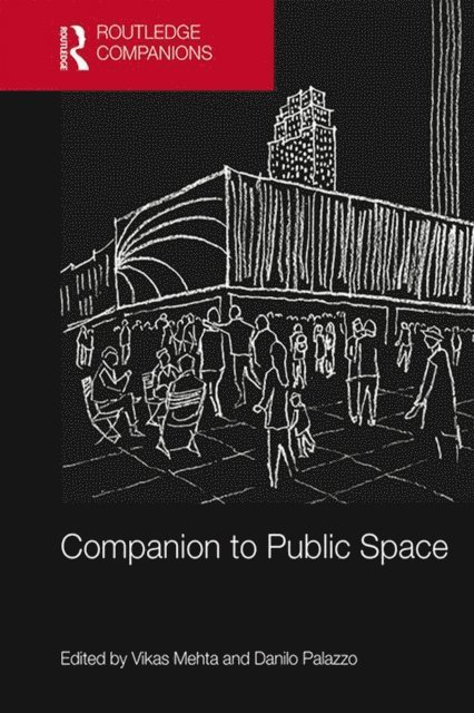 Danilo Palazzo, Vikas Mehta - Companion to Public Space, E-bok