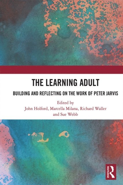 Sue Webb, Richard Waller, Marcella Milana, John Holford - Learning Adult, E-bok