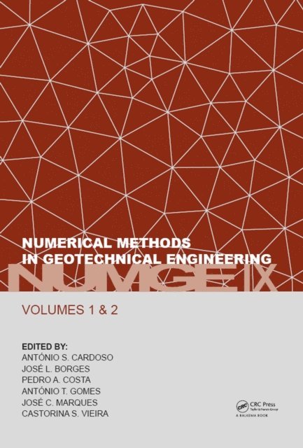 Castorina Vieira, Jose Marques, Antonio Gomes, Pedro Costa, Jose Borges, Antonio Cardoso - Numerical Methods in Geotechnical Engineering IX, E-bok