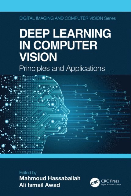 Ali Ismail Awad, Mahmoud Hassaballah - Deep Learning in Computer Vision, E-bok