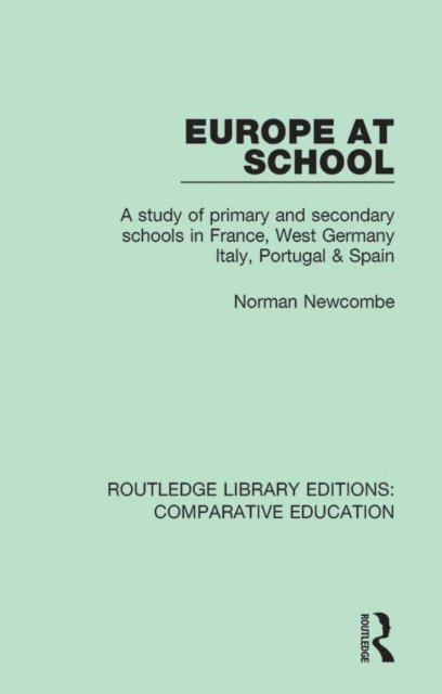 Norman Newcombe - Europe at School, E-bok