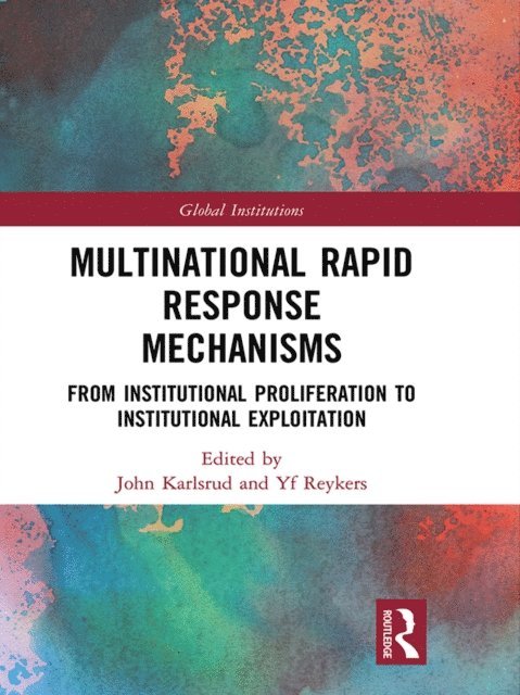 Yf Reykers, John Karlsrud - Multinational Rapid Response Mechanisms, E-bok
