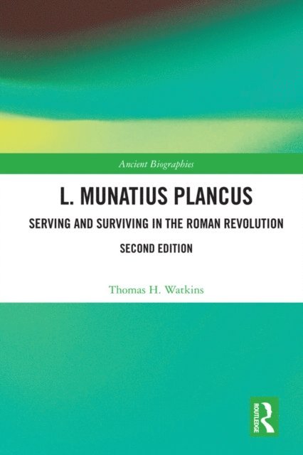 Thomas H. Watkins - L. Munatius Plancus, E-bok