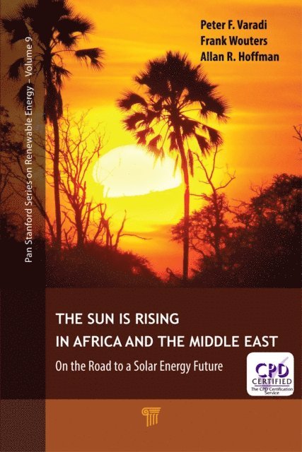 Allan R. Hoffman, Frank Wouters, Peter F. Varadi - Sun Is Rising in Africa and the Middle East, E-bok