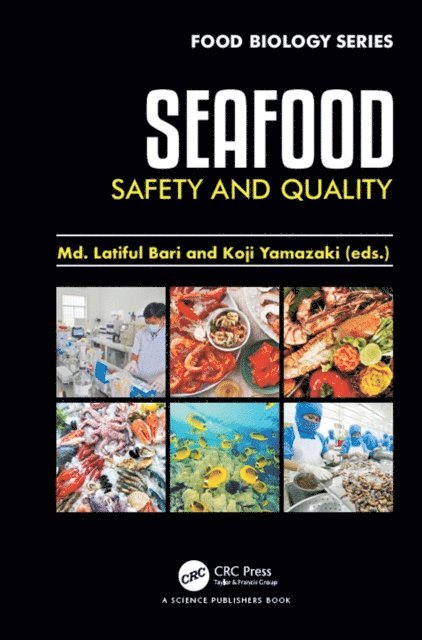 Koji Yamazaki, Md. Latiful Bari - Seafood Safety and Quality, E-bok
