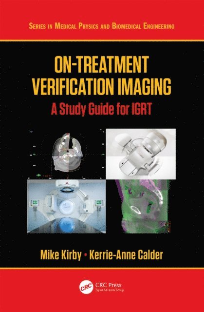 Kerrie-Anne Calder, Mike Kirby - On-Treatment Verification Imaging, E-bok
