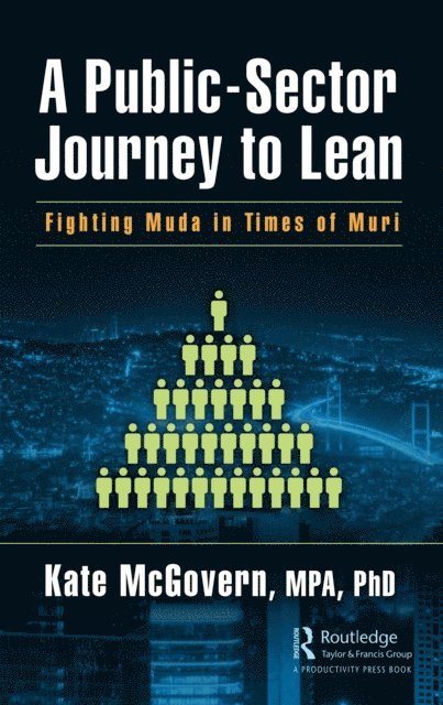 Kate McGovern - Public-Sector Journey to Lean, E-bok